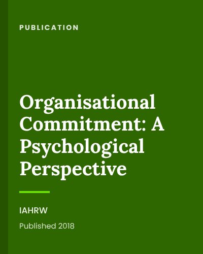 Organisational Commitment – A Psychological Perspective